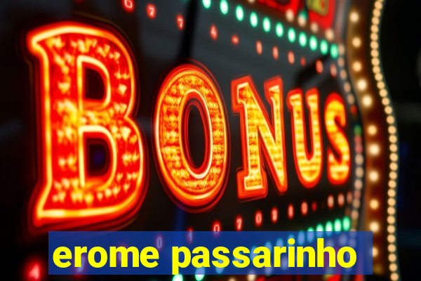 erome passarinho